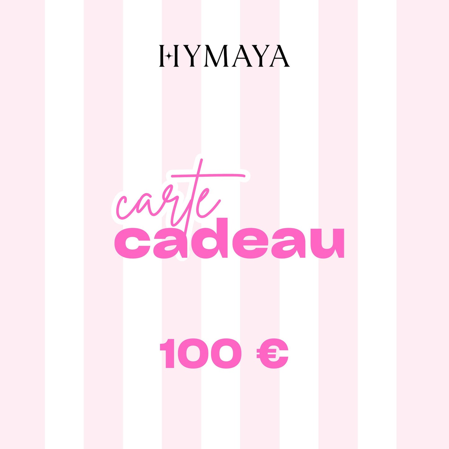Carte cadeau Hymaya